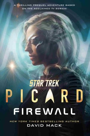 [Star Trek: Picard 05] • Firewall